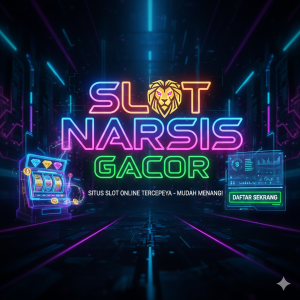 slot narsis gacor situs slot online terpercaya